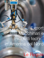 Export Macchinari e Prodotti tecnici in America del Nord